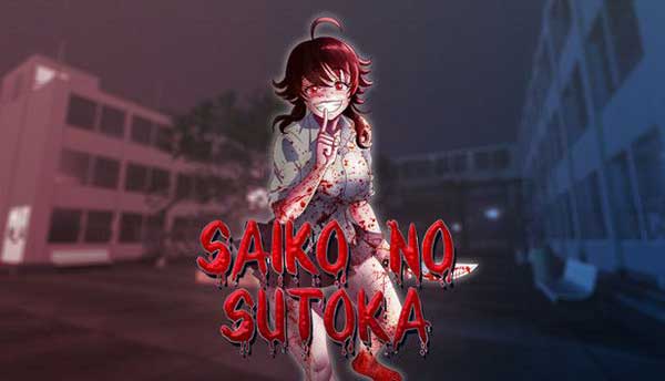 逃离病娇（Saiko No Sutoka）